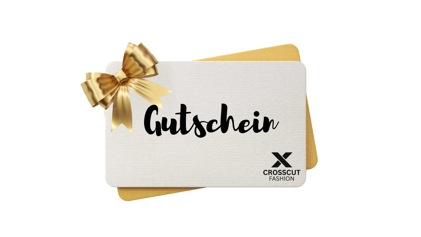 Crosscut Fashion - Geschenkgutschein