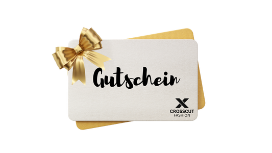 Crosscut Fashion - Geschenkgutschein